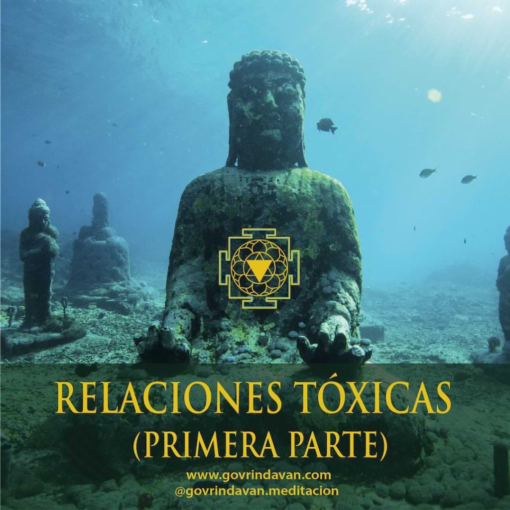 GOVrindavan Blog-Relaciones-Toxicas-Parte1