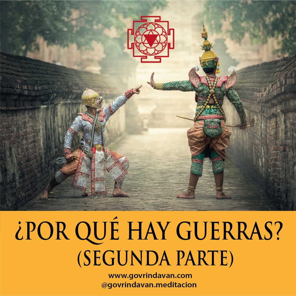 GoVrindavan Blog-porque hay guerras-segunda parte